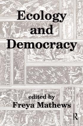 Freya Mathews - Ecology and Democracy, Inbunden