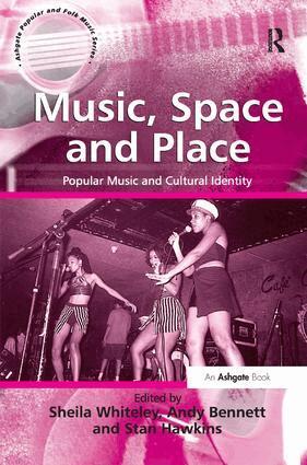 Andy Bennett - Music, Space and Place, Inbunden