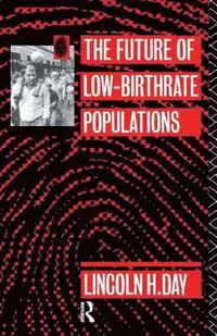 bokomslag The Future of Low Birth-Rate Populations