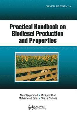 Practical Handbook on Biodiesel Production and Properties 1