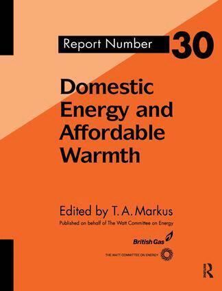T. Markus - Domestic Energy and Affordable Warmth, Inbunden