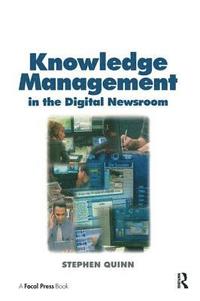 bokomslag Knowledge Management in the Digital Newsroom