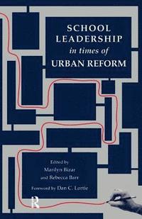 bokomslag School Leadership in Times of Urban Reform