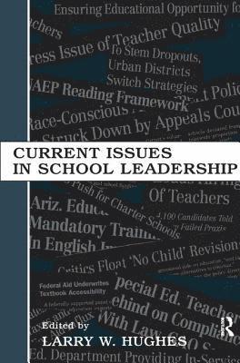 bokomslag Current Issues in School Leadership
