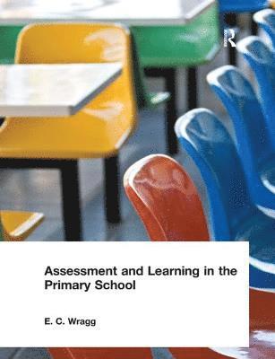 bokomslag Assessment and Learning in the Primary School