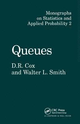 D.R. Cox, D. R. Cox, Walter Smith - Queues, Inbunden