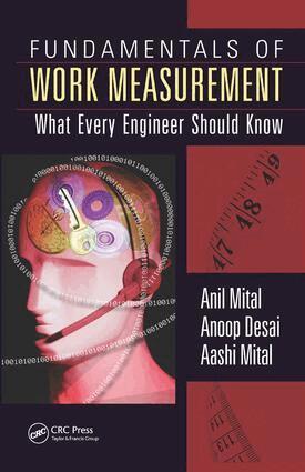 Anil Mital, Anoop Desai, Aashi Mital - Fundamentals of Work Measurement, Inbunden