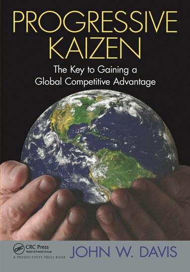 John W. Davis - Progressive Kaizen:, Inbunden