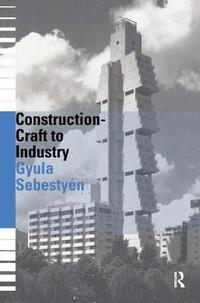 bokomslag Construction - Craft to Industry