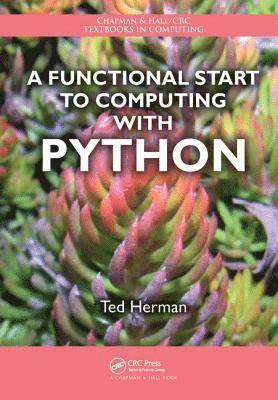 Ted Herman - Functional Start to Computing with Python, Inbunden