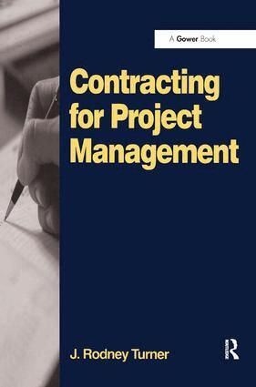 J. Rodney Turner - Contracting for Project Management, Inbunden