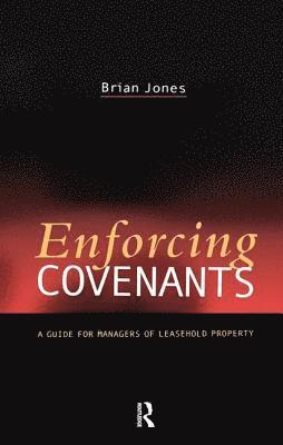 Brian Jones - Enforcing Covenants, Inbunden