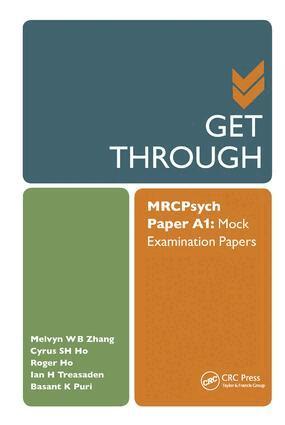 Melvyn Zhang, Cyrus Ho, Roger Ho, Ian Treasaden, Basant Puri - Get Through MRCPsych Paper A1, Inbunden
