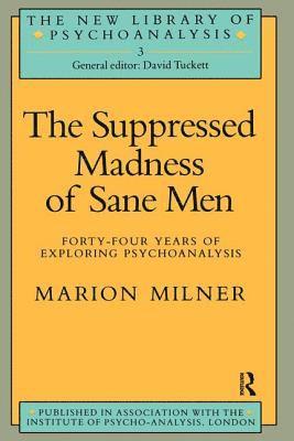Suppressed Madness of Sane Men 1