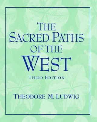 Sacred Paths of the West 1