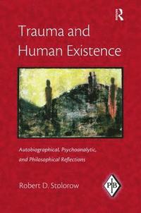 bokomslag Trauma and Human Existence