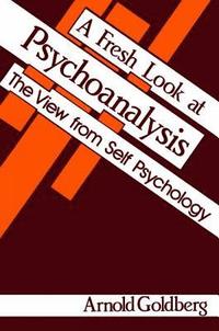 bokomslag A Fresh Look at Psychoanalysis