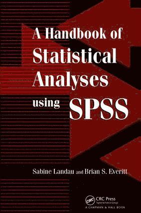 A Handbook of Statistical Analyses Using SPSS 1