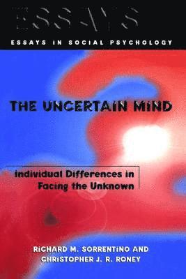 Richard M. Sorrentino, Christopher J.R. Roney, Christopher J. R. Roney - Uncertain Mind, Inbunden