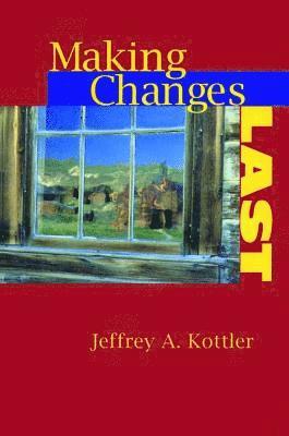 Making Changes Last