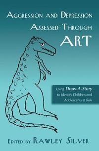 bokomslag Aggression and Depression Assessed Through Art