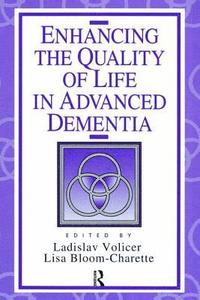 bokomslag Enhancing the Quality of Life in Advanced Dementia
