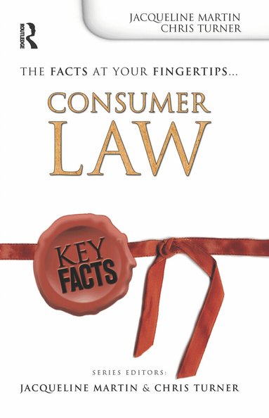 Jacqueline Martin, Chris Turner, Virginia Birch - Key Facts: Consumer Law, Inbunden