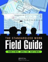 bokomslag The Standardized Work Field Guide