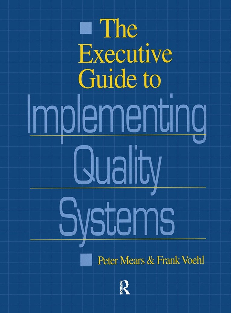 Executive Guide to Implementing Quality Systems