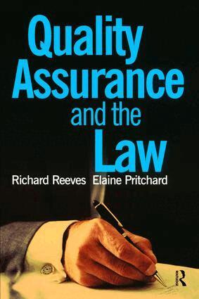 Elaine Pritchard, Richard Reeves - Quality Assurance and the Law, Inbunden