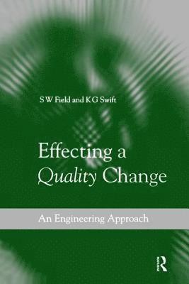 Effecting a Quality Change 1