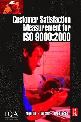 bokomslag Customer Satisfaction Measurement for ISO 9000: 2000