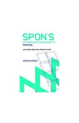 bokomslag Spon's Estimating Cost Guide to Roofing