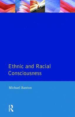 bokomslag Ethnic and Racial Consciousness