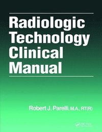 bokomslag Radiologic Technology Clinical Manual