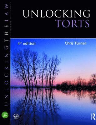 Chris Turner - Unlocking Torts, Inbunden