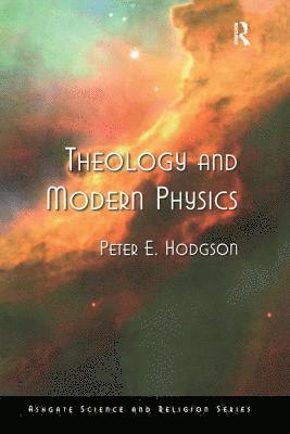bokomslag Theology and Modern Physics
