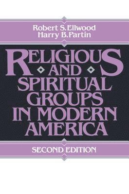 Religious and Spiritual Groups in Modern America 1