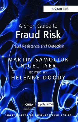 Martin Samociuk, Nigel Iyer - Short Guide to Fraud Risk, Inbunden