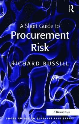 bokomslag A Short Guide to Procurement Risk