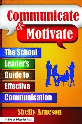 bokomslag Communicate and Motivate