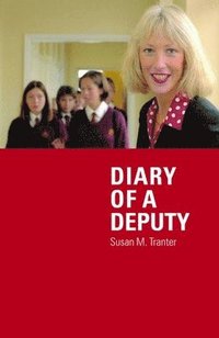 bokomslag Diary of A Deputy