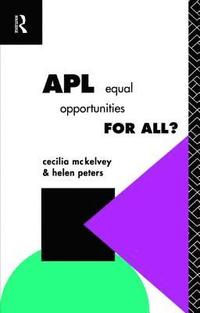 bokomslag APL: Equal Opportunities for All?
