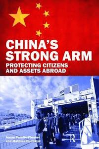 bokomslag China's Strong Arm