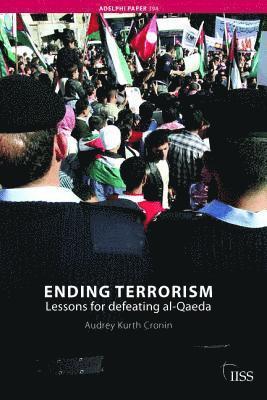 Audrey Kurth Cronin, Oxford University) Cronin, Audrey Kurth (Department of Politics and International Relations - Ending Terrorism, Inbunden