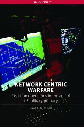 Paul T. Mitchell - Network Centric Warfare, Inbunden