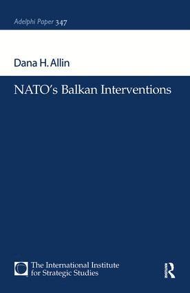 Dana H. Allin - NATO's Balkan Interventions, Inbunden