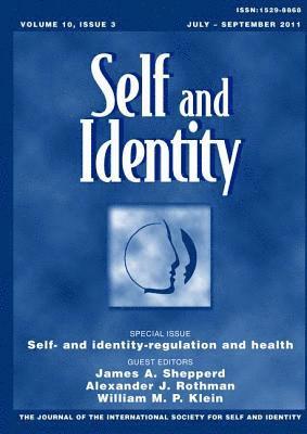 Self- and Identity-Regulation and Health 1