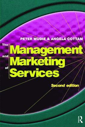 Peter Mudie, Angela Cottam - Management and Marketing of Services, Inbunden