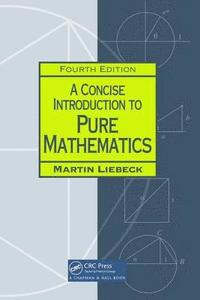 bokomslag Concise Introduction to Pure Mathematics